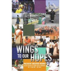 EBOOK - Wings To Our Hopes President Droupadi Murmu Selected Speeches Of Second Year Of Presidency Vol - II (August 2023 - July 2024)-(ENGLISH) (2025)